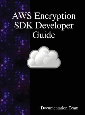 Przewodnik dla programistów AWS Encryption SDK - AWS Encryption SDK Developer Guide