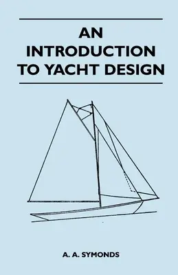 Wprowadzenie do projektowania jachtów - An Introduction to Yacht Design