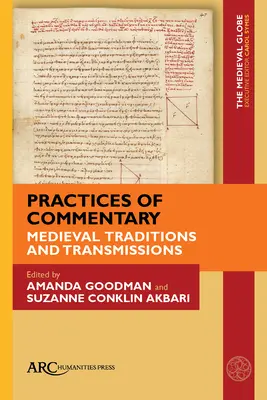 Praktyki komentarzy: Średniowieczne tradycje i przekazy - Practices of Commentary: Medieval Traditions and Transmissions