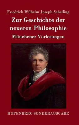 O historii filozofii współczesnej: wykłady monachijskie - Zur Geschichte der neueren Philosophie: Mnchener Vorlesungen