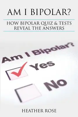 Choroba afektywna dwubiegunowa: Czy jestem dwubiegunowy? Jak dwubiegunowy quiz i testy ujawniają odpowiedzi - Bipolar Disorder: Am I Bipolar ? How Bipolar Quiz & Tests Reveal the Answers