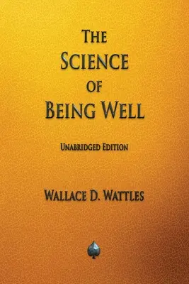 Nauka o dobrym samopoczuciu - The Science of Being Well