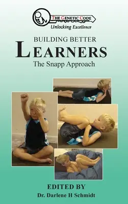 Budowanie lepszych uczniów: The Snapp Approach - Building Better Learners: The Snapp Approach