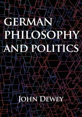 Niemiecka filozofia i polityka - German philosophy and politics