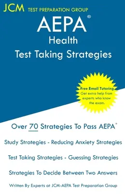 AEPA Health - Strategie rozwiązywania testów: Egzamin AEPA NT505 - bezpłatne korepetycje online - Nowa edycja 2020 - najnowsze strategie zdawania egzaminu. - AEPA Health - Test Taking Strategies: AEPA NT505 Exam - Free Online Tutoring - New 2020 Edition - The latest strategies to pass your exam.
