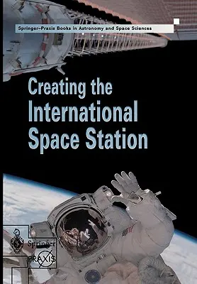 Tworzenie Międzynarodowej Stacji Kosmicznej - Creating the International Space Station