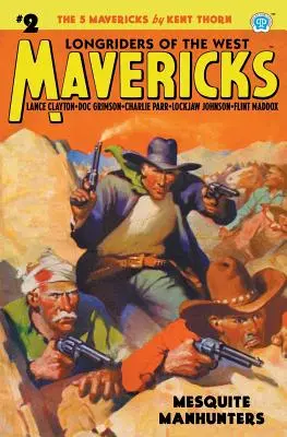 Mavericks #2: Łowcy z Mesquite - Mavericks #2: Mesquite Manhunters