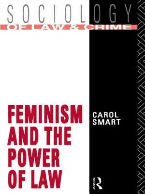 Feminizm i siła prawa - Feminism and the Power of Law