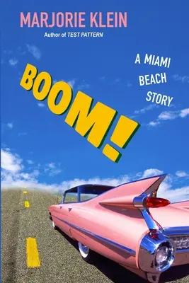 Boom! Historia z Miami Beach - Boom! A Miami Beach Story