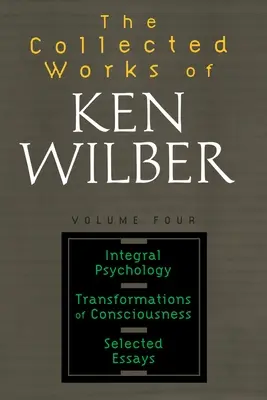 Dzieła zebrane Kena Wilbera, tom 4 - The Collected Works of Ken Wilber, Volume 4