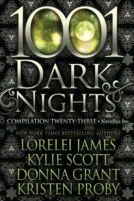 1001 Dark Nights: Kompilacja 23 - 1001 Dark Nights: Compilation Twenty-Three