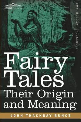 Bajki: Ich pochodzenie i znaczenie - Fairy Tales: Their Origin and Meaning