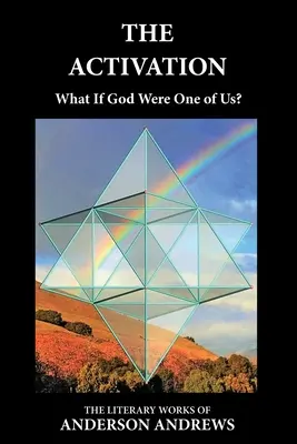 Aktywacja: A gdyby Bóg był jednym z nas? - The Activation: What If God Were One of Us?