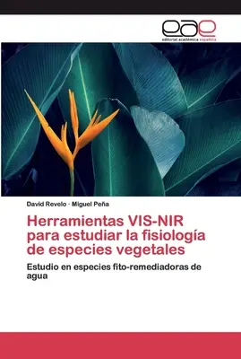 Herramientas VIS-NIR para estudiar la fisiologa de especies vegetales