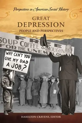 Wielki Kryzys: Ludzie i perspektywy - Great Depression: People and Perspectives