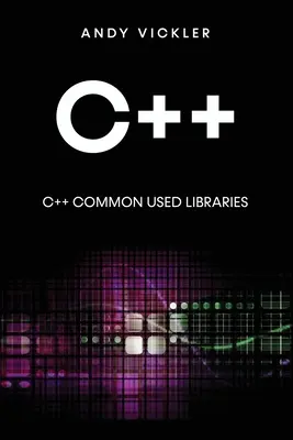 C++: Powszechnie używane biblioteki C++ - C++: C++ Common used Libraries