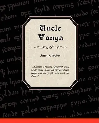 Wujaszek Wania - Uncle Vanya