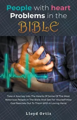 Ludzie z problemami serca w BIBLII - People with heart problems in the BIBLE