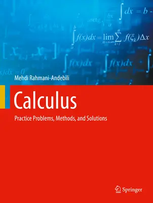 Calculus: Problemy praktyczne, metody i rozwiązania - Calculus: Practice Problems, Methods, and Solutions