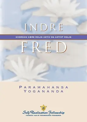 Indre fred (Wewnętrzny spokój - norweski) - Indre fred (Inner Peace--Norwegian)