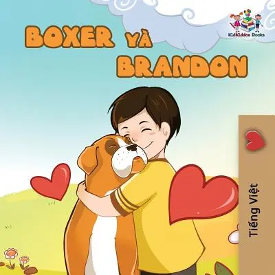 Boxer i Brandon: Wydanie wietnamskie - Boxer and Brandon: Vietnamese edition