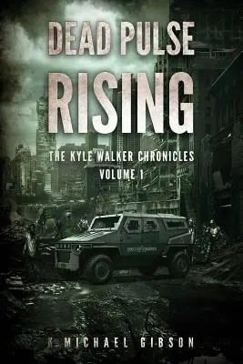 Dead Pulse Rising: Powieść o zombie - Dead Pulse Rising: A Zombie Novel