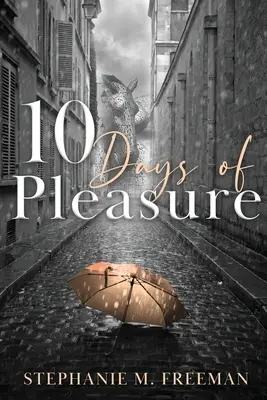 10 dni przyjemności - 10 Days of Pleasure