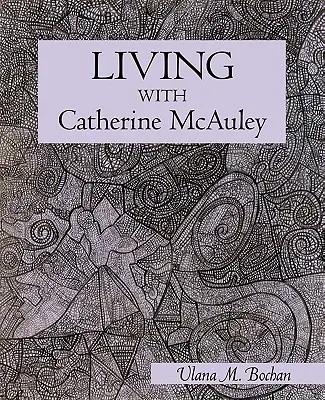 Życie z Catherine McAuley - Living With Catherine McAuley