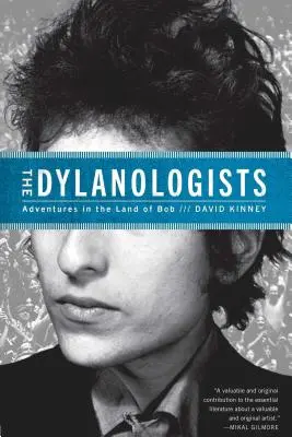 Dylanolodzy: Przygody w krainie Boba - The Dylanologists: Adventures in the Land of Bob