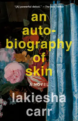 Autobiografia skóry - An Autobiography of Skin