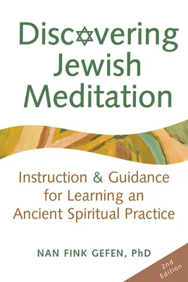 Odkrywanie żydowskiej medytacji (wydanie 2): Instrukcje i wskazówki dotyczące nauki starożytnej praktyki duchowej - Discovering Jewish Meditation (2nd Edition): Instruction & Guidance for Learning an Ancient Spiritual Practice