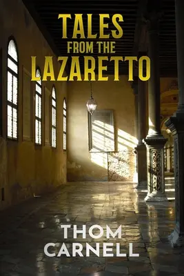 Opowieści z Lazaretto - Tales from the Lazaretto