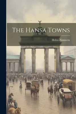 Miasta Hanzy - The Hansa Towns