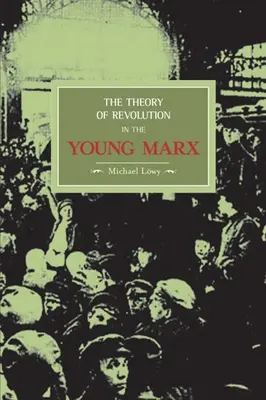 Teoria rewolucji u młodego Marksa - The Theory of Revolution in the Young Marx