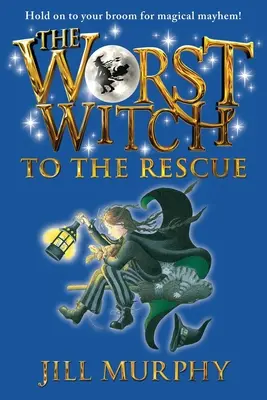 Najgorsza czarownica na ratunek - The Worst Witch to the Rescue