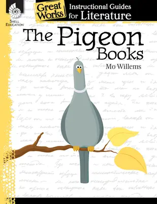 The Pigeon Books: Przewodnik instruktażowy po literaturze - The Pigeon Books: An Instructional Guide for Literature