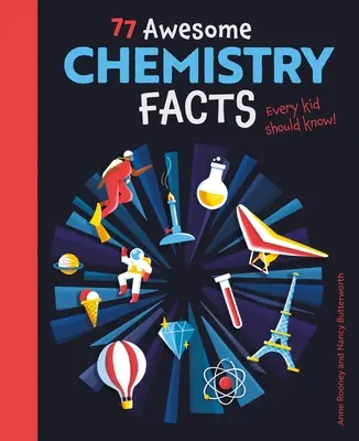 77 Niesamowitych faktów z dziedziny chemii, które każde dziecko powinno znać! - 77 Awesome Chemistry Facts Every Kid Should Know!