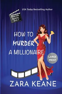 Jak zamordować milionera (Movie Club Mysteries, Book 3): Wydanie z dużym drukiem - How to Murder a Millionaire (Movie Club Mysteries, Book 3): Large Print Edition