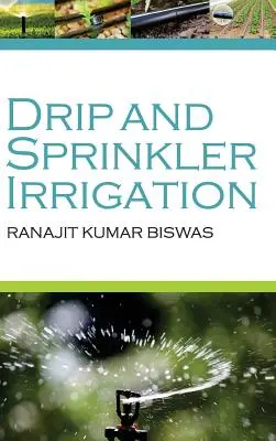 Nawadnianie kropelkowe i zraszaczowe - Drip and Sprinkler Irrigation