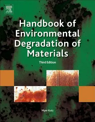 Podręcznik degradacji materiałów w środowisku - Handbook of Environmental Degradation of Materials