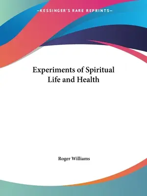 Doświadczenia duchowego życia i zdrowia - Experiments of Spiritual Life and Health