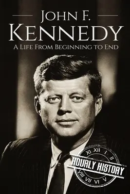 John F. Kennedy: Życie od początku do końca - John F. Kennedy: A Life From Beginning to End