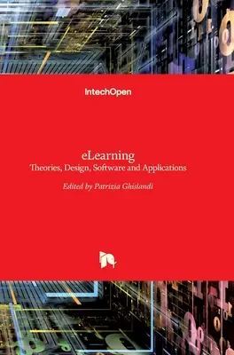eLearning: Teorie, projektowanie, oprogramowanie i aplikacje - eLearning: Theories, Design, Software and Applications