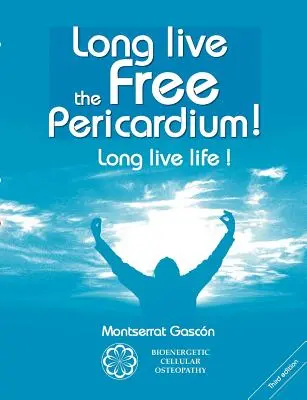 Niech żyje wolne osierdzie!: Niech żyje życie! - Long live the free Pericardium !: Long live life !