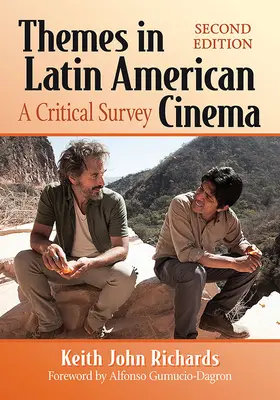 Tematy w kinie latynoamerykańskim: A Critical Survey, 2D Ed. - Themes in Latin American Cinema: A Critical Survey, 2D Ed.