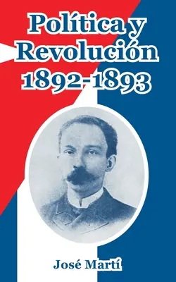 Polityka i rewolucja, 1892-1893 - Politica y Revolucion, 1892-1893