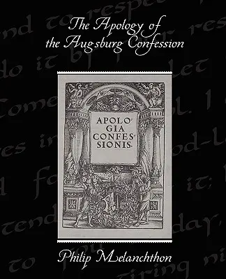 Apologia Wyznania Augsburskiego - The Apology of the Augsburg Confession