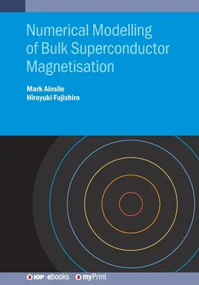 Numeryczne modelowanie magnetyzacji nadprzewodników masowych - Numerical Modelling of Bulk Superconductor Magnetisation