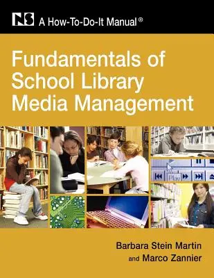 Podstawy zarządzania biblioteką szkolną i mediami - Fundamentals of School Library and Media Management