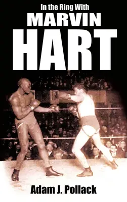 Na ringu z Marvinem Hartem - In the Ring with Marvin Hart